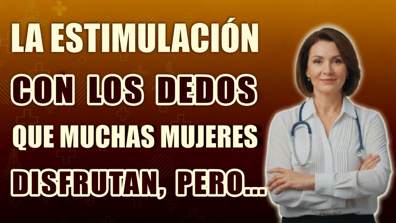 Las Mujeres que se Estimulan Así con con los dedos reportan no solo placer, pero ESTO también