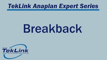 Breakback in Anaplan