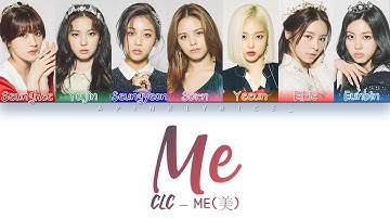 CLC (씨엘씨) - ME(美) (Han/Rom/Eng) Color Coded