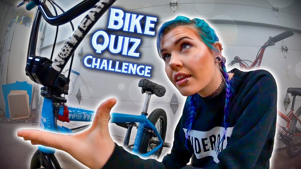 Girlfriend BMX Bike Quiz Challenge
