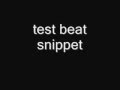 Test beat snippet