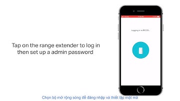 Hướng dẫn cấu hình Bộ mở rộng sóng TP-Link thông qua ứng dụng Tether