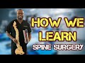 How We Learn & Study During Spine Fellowship