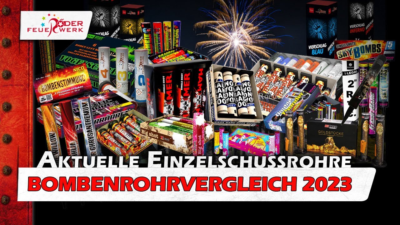 Bombenrohrvergleich 2023 - aktuelle Einzelschüsser