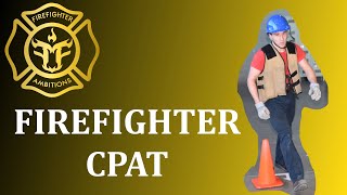 CPAT Test: Pass the Firefighter CPAT Test the (FIRST TIME)