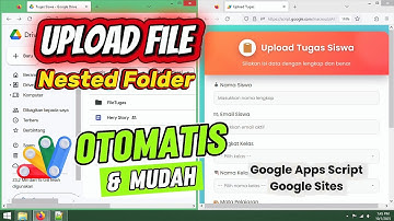 Upload File ke Google Drive - Folder Otomatis | Google Apps Script & Google Site”