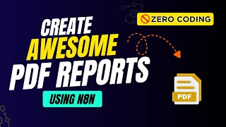 أنشئ تقارير PDF مخصصة باستخدام N8N بدون أي اشتراكات مدفوعة. screenshot 2