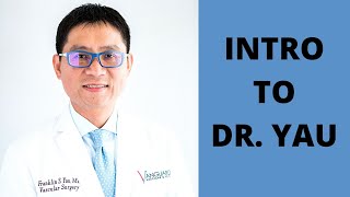 Introduction to Dr. Franklin S. Yau
