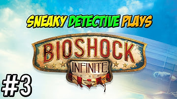 Bioshock Infinite Playthrough: Part 3 - THE RAFFLE!