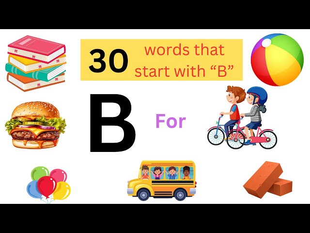 30 words beginning with the Letter B, b beginning words 