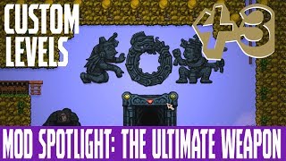 SPELUNKY MOD SPOTLIGHT: THE ULTIMATE WEAPON | Let's Play: Spelunky - Episode 43