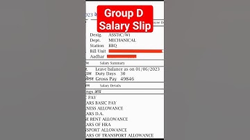 Indian Railway Group D salary Slip, RRC salary slip,  RRB NTPC, Assistance C/W, SSC CGL, MTS, CHSL