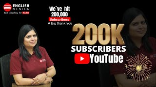 200K Subscribers Milestone English Mentor
