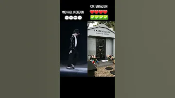 xxxtentacion X Michael Jackson