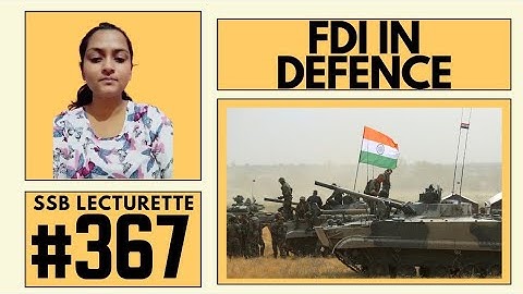 Most expected Lecturette Topics for SSB #367 | FDI in Defence |Join now for Practice