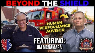 Leadership Under Fire & human performance w/ Jim Mcnamara