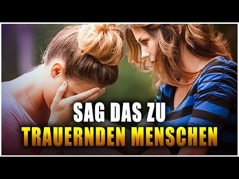 Video: Was soll man einem Trauernden sagen?