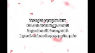 SouQy - Tenanglah Sayang♬ (Lyrics)