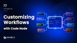 EP10 Beyond Built in Tools - Customizing Workflows with Code Node