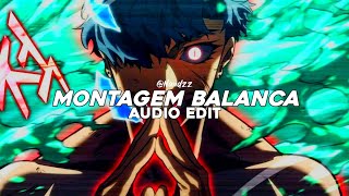 MONTAGEM BALANCA - MXZI & DKAYY || Edit Audio
