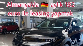 Almanyada leasing yaparak aylık 182 euro ile araba almak