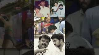 Captain Vijayakant ?  Thalapathy Vijay ? Borthers Bonding ? Anna thambi pasam idhu soram ponadhe?