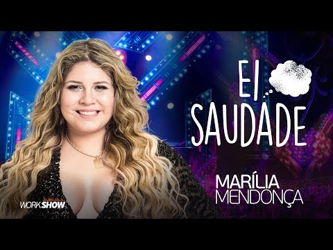 Marília Mendonça – Ei Saudade - DVD Realidade