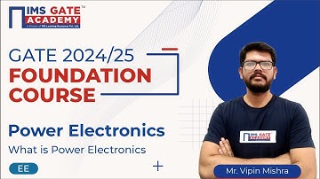 L1 What is Power Electronics | Power Electronics for GATE & PSU