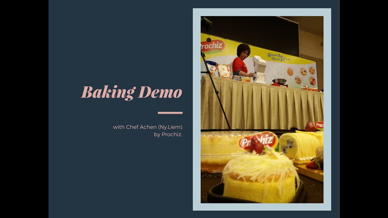 Baking Demo Chef Achen di Makassar - YouTube