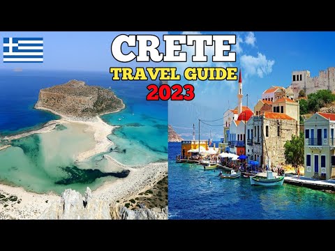 Crete Travel Guide 2023 - Best Places to Visit in Crete Greece in 2023