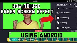 GREEN SCREEN EFFECT ON ANDROID PHONE USING KINEMASTER (VERY EASY)