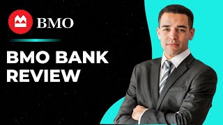 BMO Bank Review | Pros and Cons – Honest & Unbiased