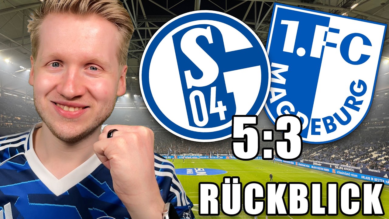 SCHALKE vs. MAGDEBURG 5:3 Rückblick | Offensives Spektakel! GEILES Spiel! | 23. Spieltag