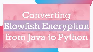 Converting Blowfish Encryption from Java to Python