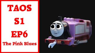 The Adventures On Sodor S1 Ep 6: The Pink Blues
