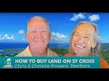 Buying Land on St. Croix,  US Virgin Islands