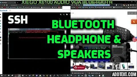 XIEGU X6100- BLUETOOTH HEAD PHONE /SPEAKER - SSH Commands