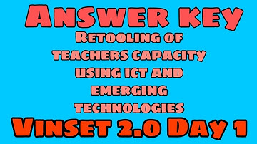 VIRTUAL INSET 2.0 | ANSWERS KEY |Retooling of Teachers capacity using ICT and emerging technologies
