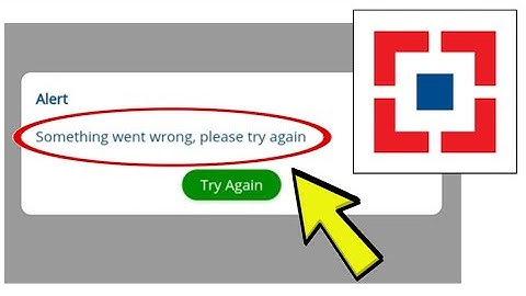 How To Fix HDFC Bank App Something Went Wrong, Please Try Again Problem Solved