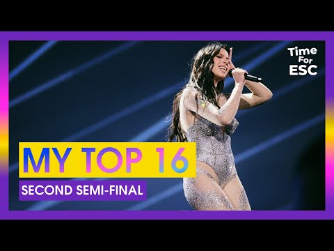 *AFTER THE SHOW - SEMI FINAL 2 - MY TOP 16* 