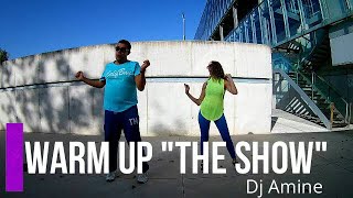 Warm Up Zumbathe Show  Dj Amine  Danzanna Bihotza Dance Coreografias