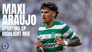 Maxi Araújo | Sporting CP Highlight Mix