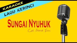 Karaoke SUNGAI NYUHUK