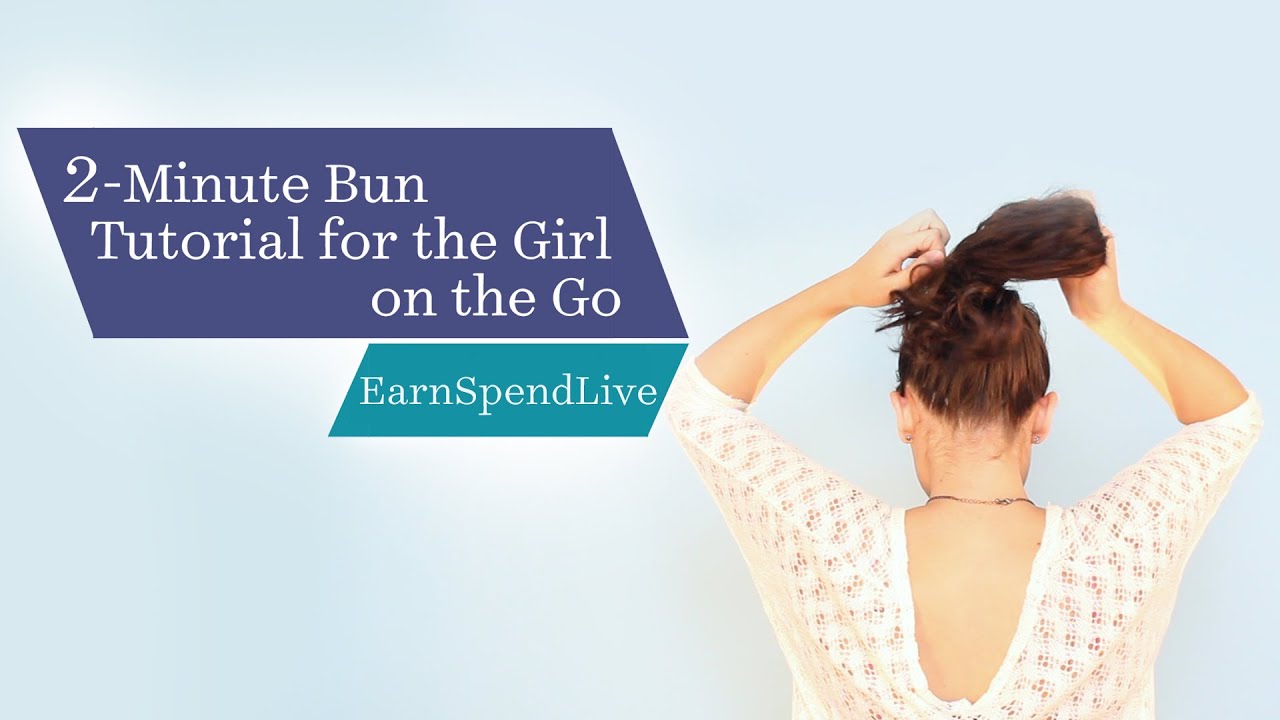 2-Minute Bun Tutorial For the Girl on the Go - YouTube
