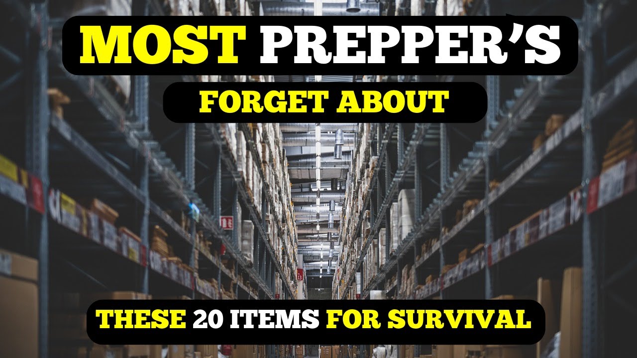 Prepping Fails - 20 Things You're Forgetting in Your Prepper Stash