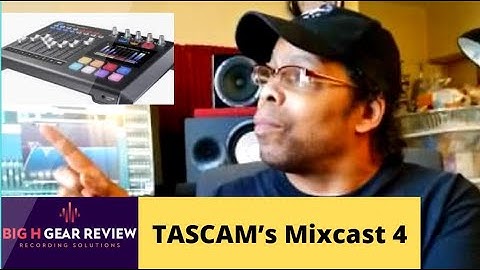First Look At The TASCAM Mixcast 4: An All-in-One Podcasting Station!