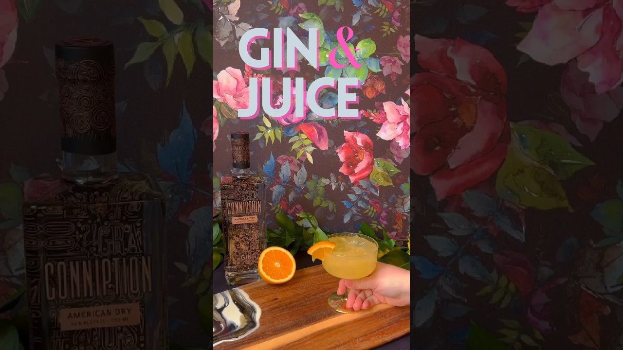 Conniption Gin & Juice Summer Cocktail