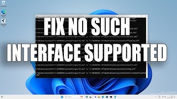 How To Fix "No Such Interface Supported" on Windows 11
