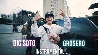 Big Soto - #GROSERO | Instrumental por (Luis Daniels)