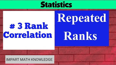 Rank correlation// Repeated Ranks // Statistics